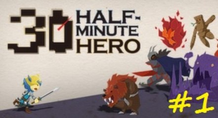 Walkthrough : Half Minute Hero [P1]