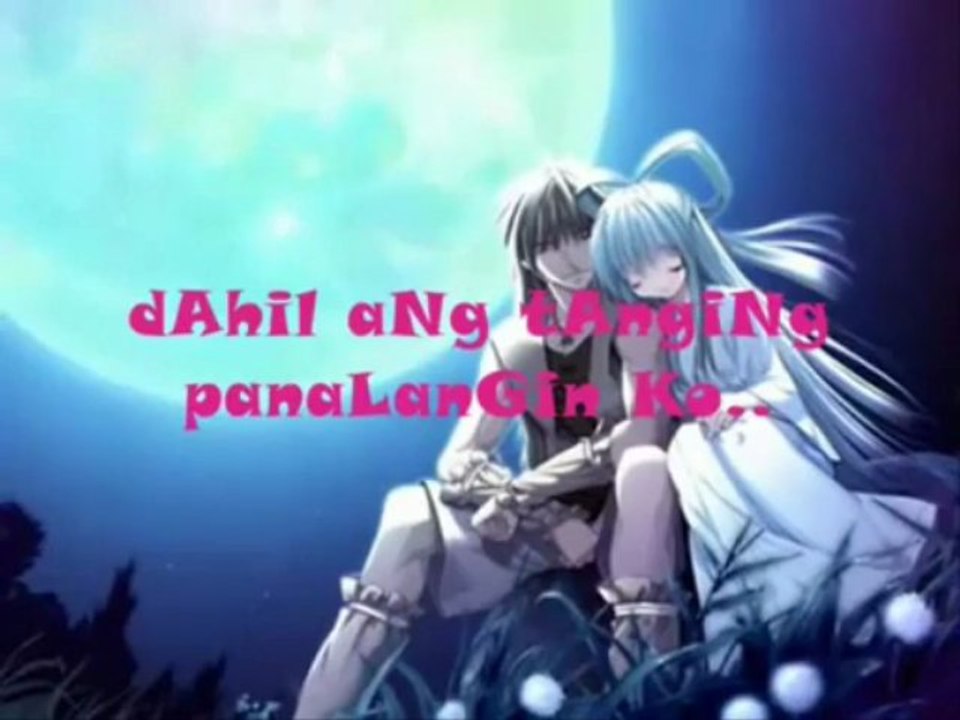 ang tanging panalangin ko......