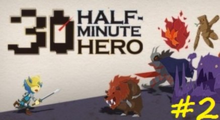 Walkthrough : Half Minute Hero [P2]