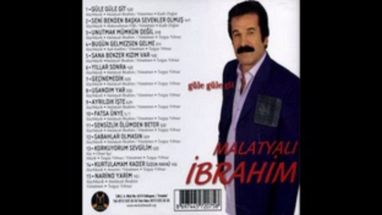 Malatyali Ibrahim - Seni Benden Baska Sevenler Olmus