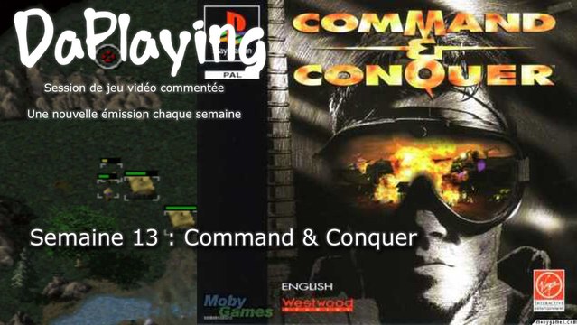 Command & Conquer - PlayStation - DaPlaying Semaine 13 - 2013