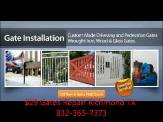 $29 Gates Repair Richmond TX 832-365-7373