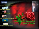 Anlat Sakine bacı,anlat - İzzettin Bilgin