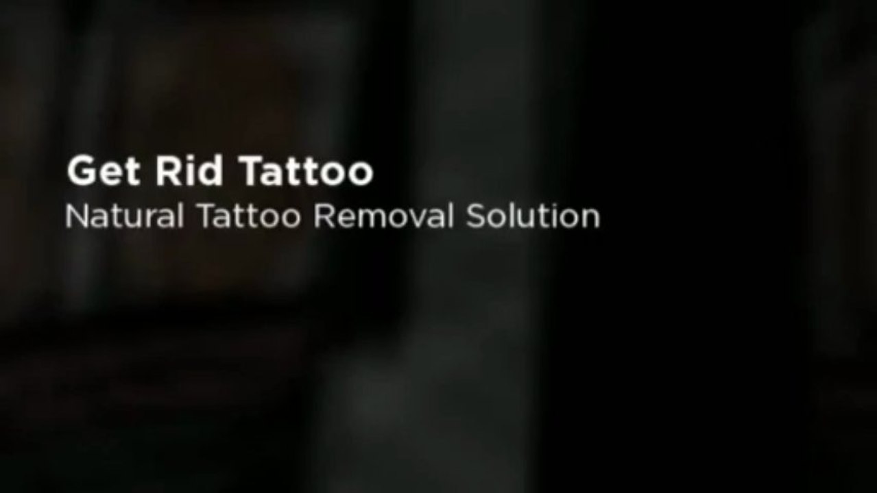 Get Rid Tattoo - Natural Tattoo Removal Solution