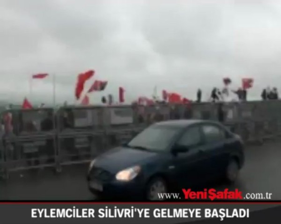 Eylemciler Silivri'ye gelmeye başladı