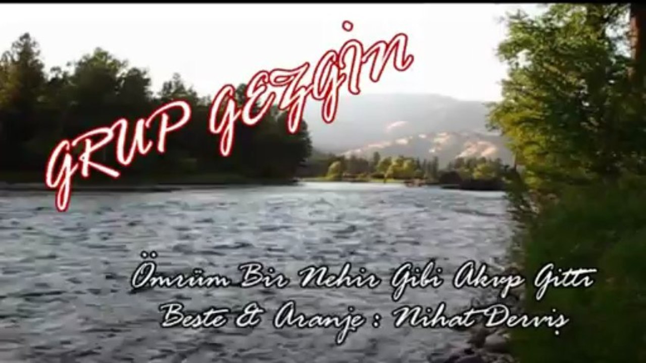 Grup Gezgin ☪ Ömrüm Bir Nehir Gibi Akıp Gitti "enstrümantal"