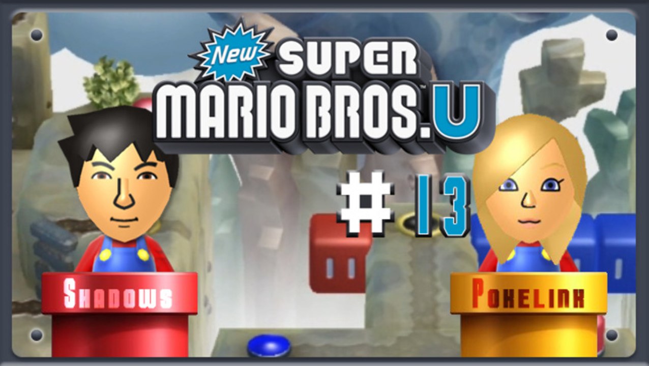 [WT] New Super Mario Bros. U Coop. #13 | Nintendo Wii U