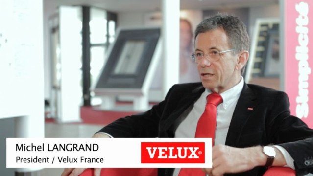 Michel Langrand - Why VELUX Chose to Invest in France