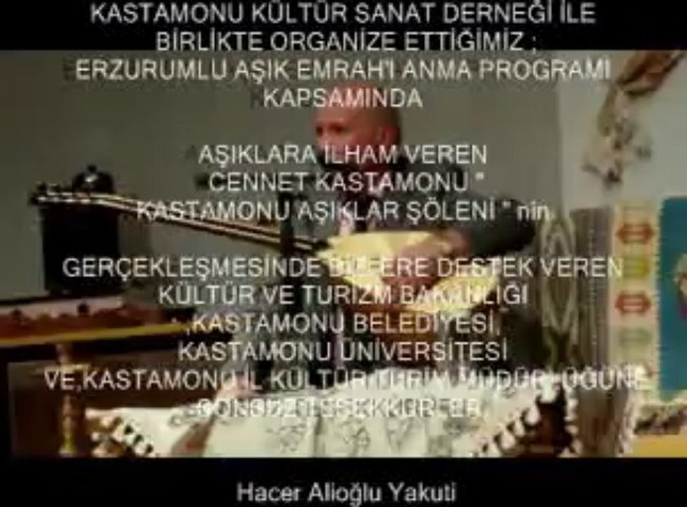 AŞIK İSRAFİL DAŞTAN ERZURUMLU EMRAHI ANMA KASTAMONU