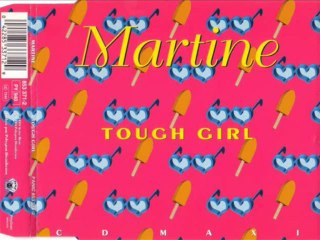 MARTINE - Tough girl (extended mix)