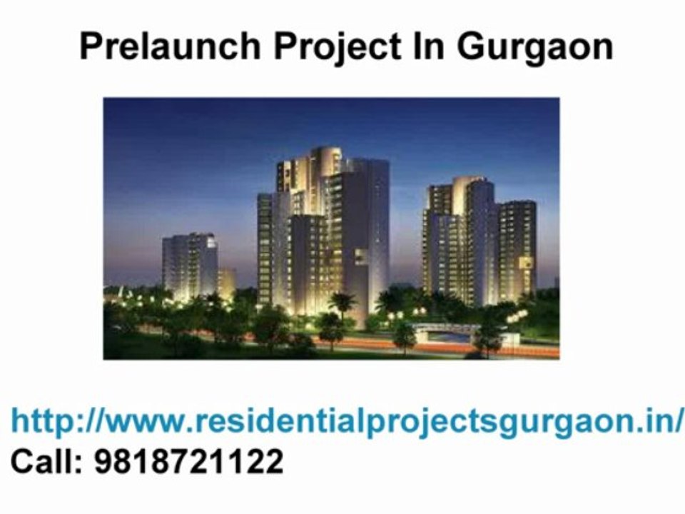 Upcoming Projects In Gurgaon Call @ 9818721122