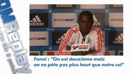 OM Fanni "On ne pète pas plus haut que notre cul"