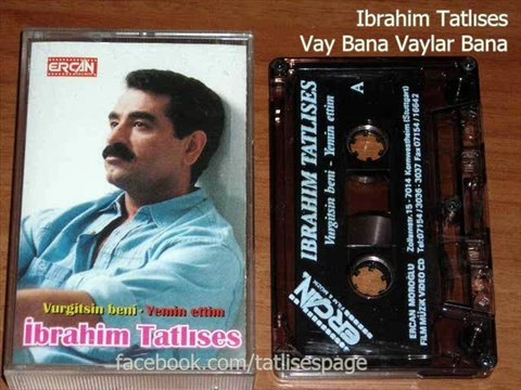 Ibrahim Tatlıses - Vay Bana Vaylar Bana