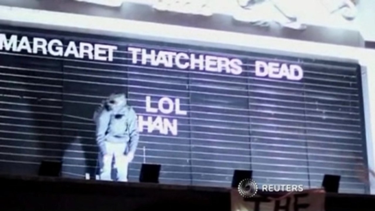 "Margaret Thatcher's dead LOL" -London cinema sign