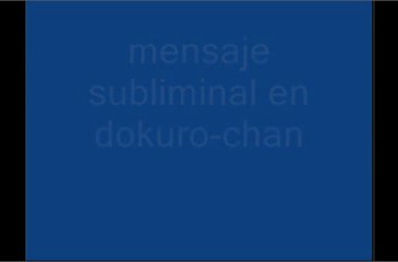 dokuro-chan mensaje subliminal