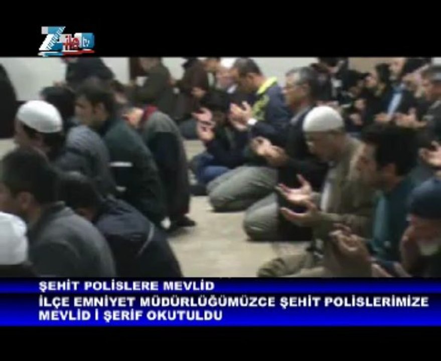 ZİLEDE ŞEHİT POLİSLERE MEVLİD