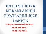 En Güzel İftar Mekanları Nerede,En Hesaplı İftar Mekanları,