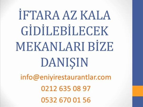 İftar Mekanları,İftar Yemekleri,İftar Menüleri,