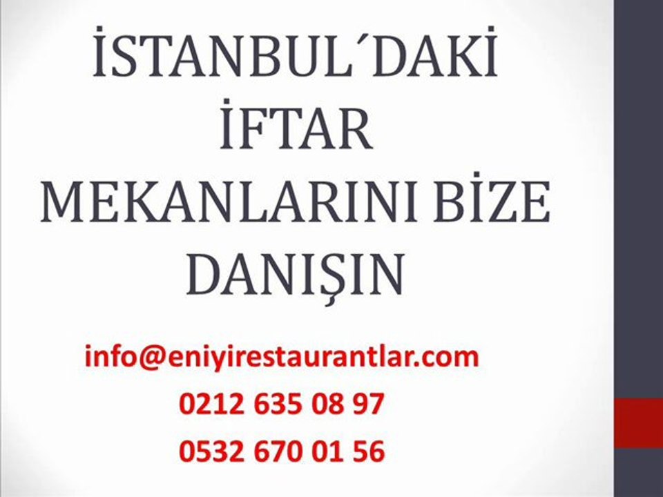 istanbul´da İftar Mekanları,İstanbul´İftar Vakitleri,İstanbul´da İftar Nerede Yapılır,