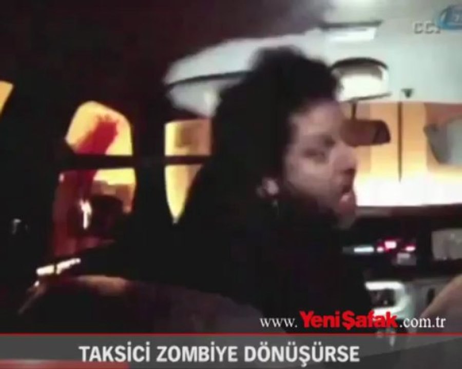 Taksici zombiye dönüşürse!