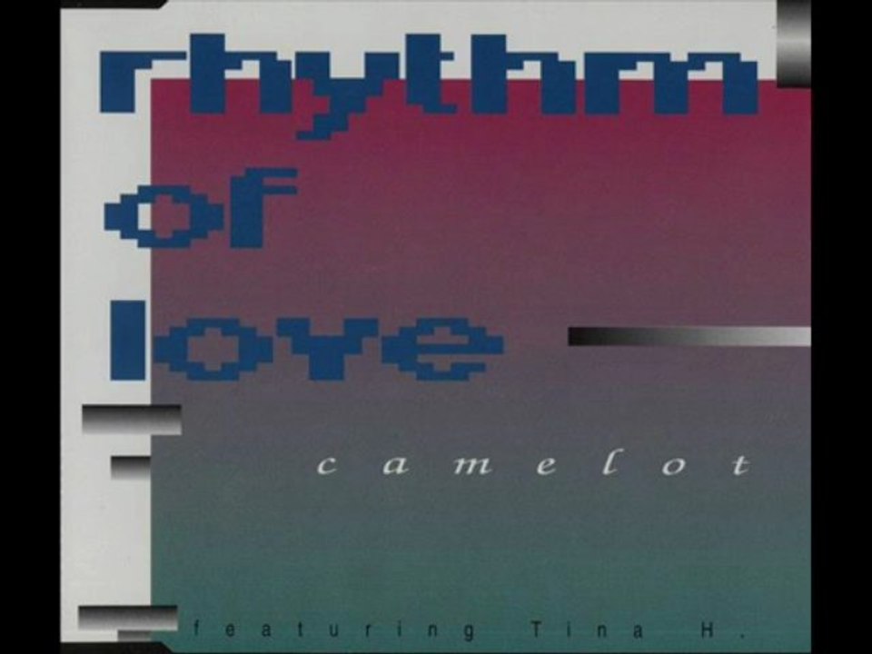 Camelot Feat. Tina H. - Rhythm Of Love (MC Version)