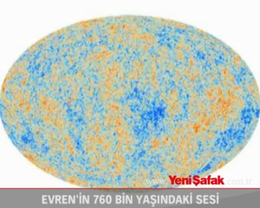 Evren'in 760 bin yaşındaki sesi