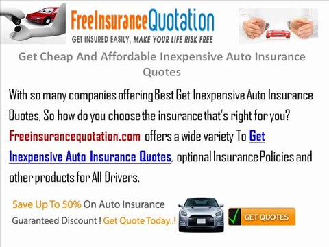 Get Cheap And Affordable Inexpensive Auto Insurance Quotes