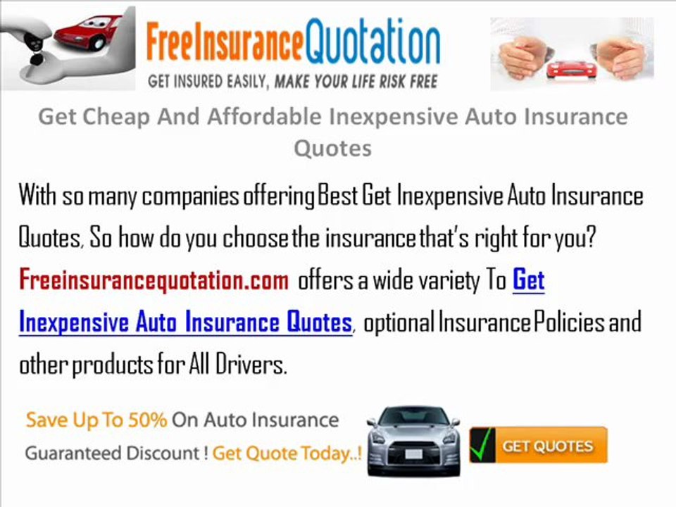 Get Cheap And Affordable Inexpensive Auto Insurance Quotes