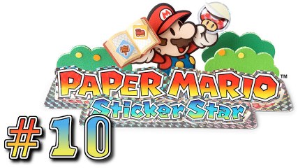 Let's play Paper mario : sticker star 3DS partie 10