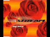 Stream - My Love (Extended Mix)