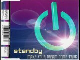 Standby - Make Your Dream Come True (Dreamlandremix)