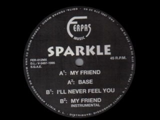 Sparkle - My Friend (I'll Never Feel You)