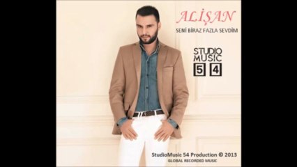 Alişan - Seni Biraz Fazla Sevdim (2013)