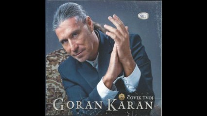 Goran Karan i Tomislav Bralic - Prijatelju - (Audio 2013) HD