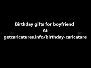 Birthday gifts for boyfriend