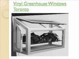 Vinyl Greenhouse Windows Toronto