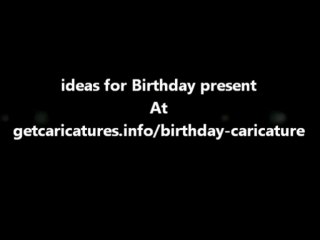 ideas for Birthday present