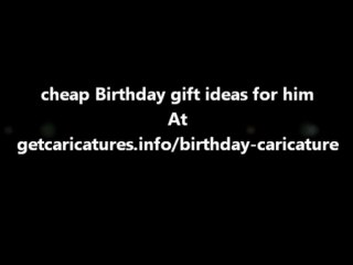 cheap Birthday gift ideas for him