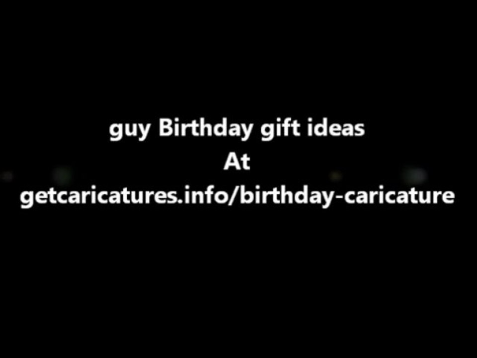 guy Birthday gift ideas