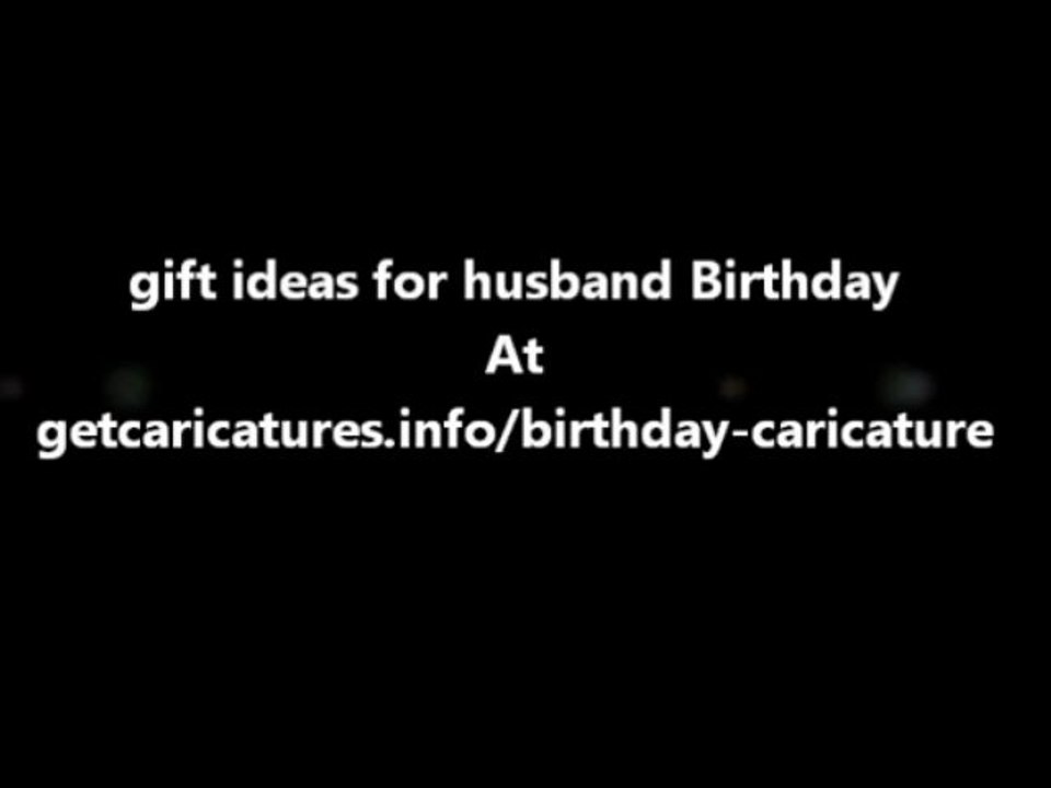 gift ideas for husband Birthday