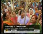 Bangladeş'te Yine Çatışma var - Ahmet Rıfat Albuz TVNET