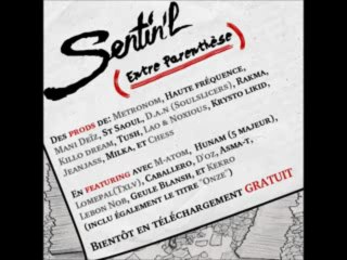 Sentinl  Si tout sarrte (Prod Mani Dez  Kids of Crackling)