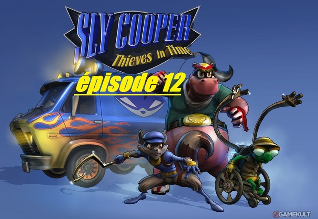 sly cooper : voleur à travers le temps /épisode 12/