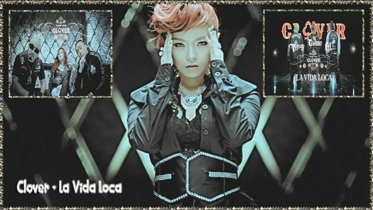 Clover - La Vida Loca Full HD k-pop [german sub]