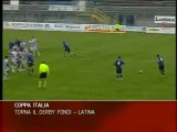 VIGILIA DERBY FONDI LATINA COPPA ITALIA