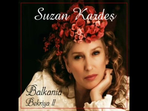suzan kardeş - selanik türküsü