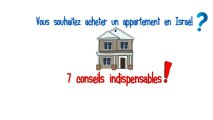 7 Conseils Pour Bien Acheter son bien Immobilier en Israelv2