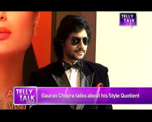 Gaurav Chopra talks about his Style Quotient