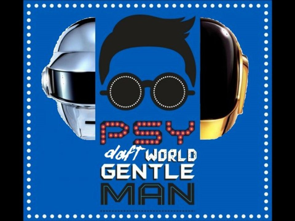PSY - Gentleman vs DAFT PUNK - Get Lucky (DW Boot)