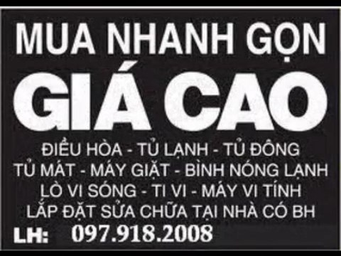 MUA MÁY GIẶT CŨ TẠI HÀ NỘI 097.918.2008 GIÁ CAO NHẤT THU MUA MÁY GIẶT HỎNG